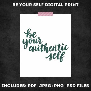 Be Your Self Digital Print Set - www.randomolive.com