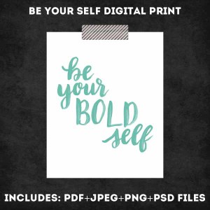 Be Your Self Digital Print Set - www.randomolive.com