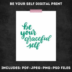 Be Your Self Digital Print Set - www.randomolive.com