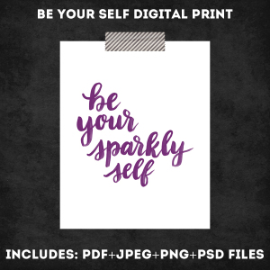 Be Your Self Digital Print Set - www.randomolive.com